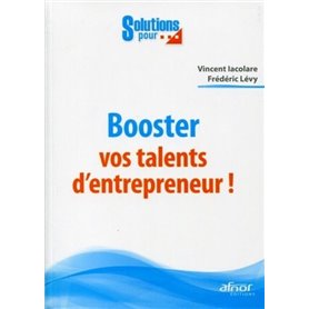 Booster vos talents d'entrepreneur !