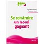 Se construire un moral gagnant