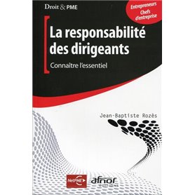 La responsabilité du dirigeant