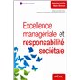 Excellence managériale et responsabilité sociétale