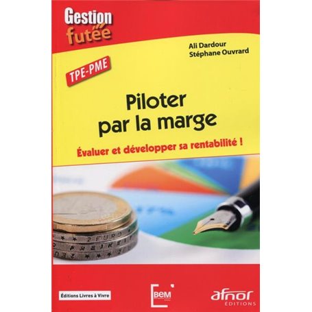 Piloter par la marge