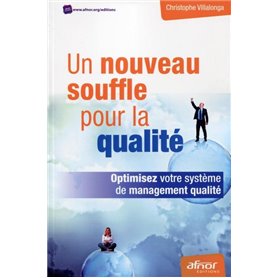 Un nouveau souffle pour la qualité