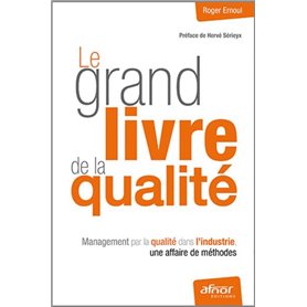 Le grand livre de la qualité