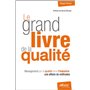 Le grand livre de la qualité