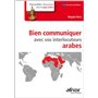 Bien communiquer avec vos interlocuteurs arabes