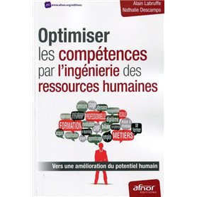 Optimiser les compétences par l'ingénierie des ressources humaines