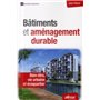 Bâtiments et aménagement durable