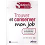 Trouver et conserver mon job