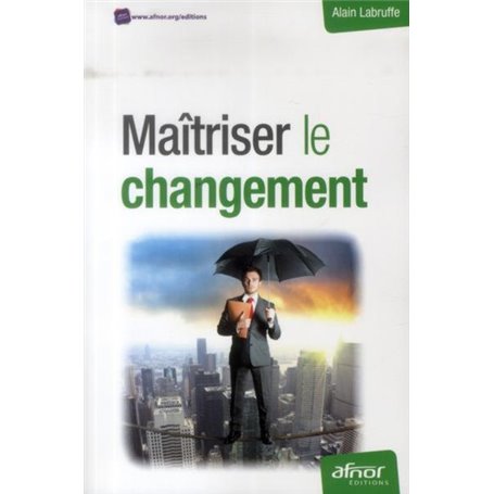 Maîtriser le changement