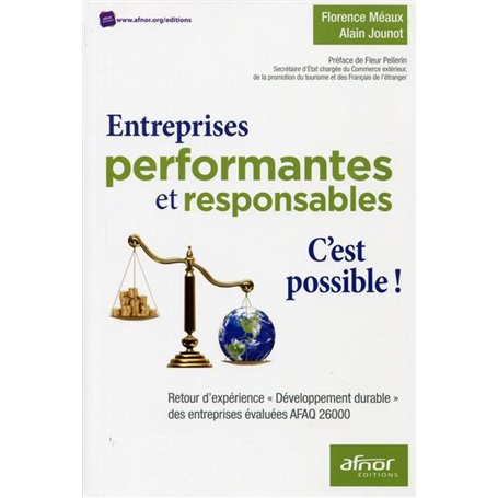 Entreprises performantes et responsables. C'est possible !