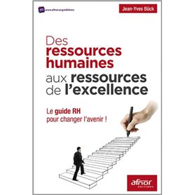 Des ressources humaines aux ressources de l'excellence