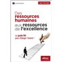 Des ressources humaines aux ressources de l'excellence