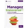 Managez transversal !