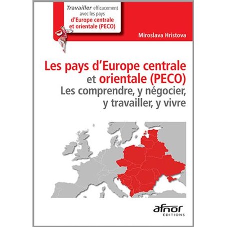 Les pays d'Europe centrale et orientale (PECO)