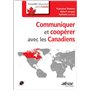 Communiquer et coopérer avec les Canadiens