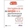 Une hygiène de vie au service de la performance du manager