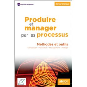 Produire et manager par les processus