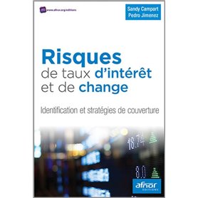 Risques de taux d'intérêt et de change