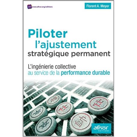 Piloter l'ajustement stratégique permanent