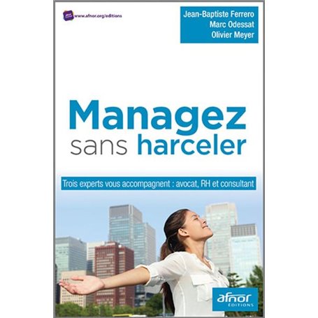 Managez sans harceler