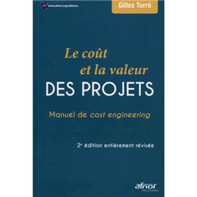 Le coût et la valeur des projets