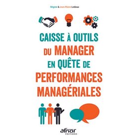 Caisse à outils du manager en quête de performances managériales