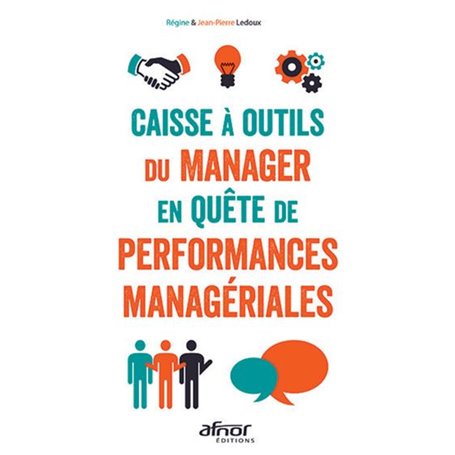 Caisse à outils du manager en quête de performances managériales