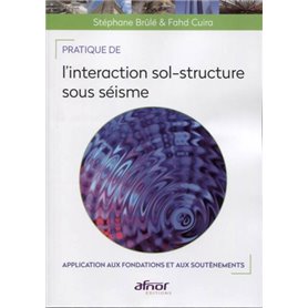 Pratique de l'interaction sol-structure sous séisme