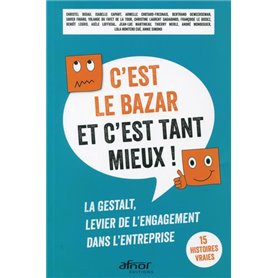 C'est le bazar et c'est tant mieux !