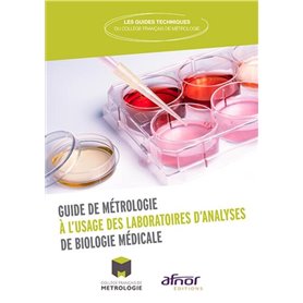 Mise en oeuvre de la métrologie dans les laboratoires de biologie médicale