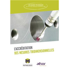 L'accréditation des mesures tridimensionnelles