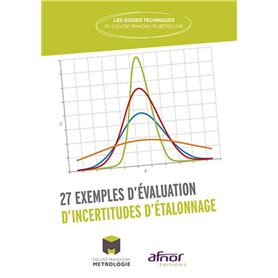 27 exemples d'évaluation d'incertitudes d'étalonnage