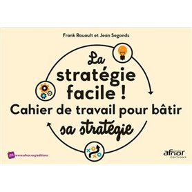 La stratégie facile !