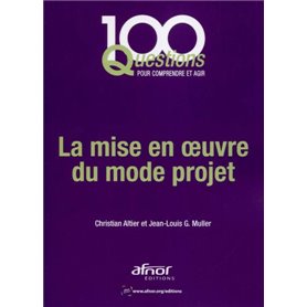 La mise en oeuvre du mode projet