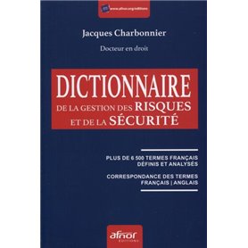 Dictionnaire de la gestion des risques et de la sécurité