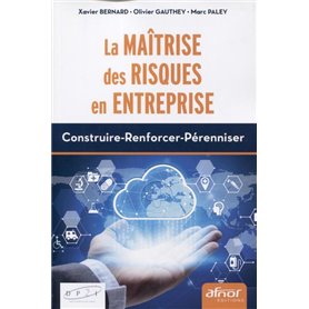 La maîtrise des risques en entreprise