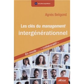 Les clés du management intergénérationnel