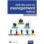 Huit clés pour un management optimal