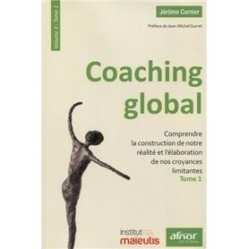 Coaching global. Volume 3 - Tome 1
