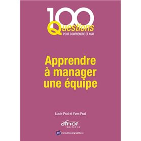 Apprendre à manager une équipe