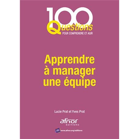 Apprendre à manager une équipe