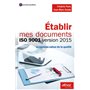 Etablir mes documents ISO 9001 version 2015