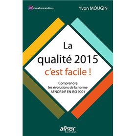 La qualité 2015, c'est facile !