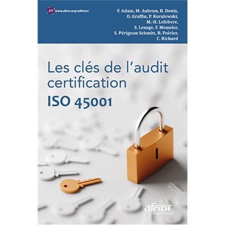 Les clés de l'audit certification ISO 45001