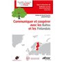 Communiquer et coopérer avec les Baltes et les Finlandais