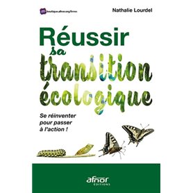 Réussir sa transition écologique