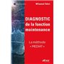 Diagnostic de la fonction maintenance