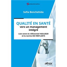 Qualité en santé vers un management intégré