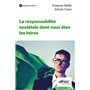 La responsabilité sociétale dont vous êtes les héros