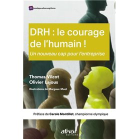 DRH : le courage de l'humain !